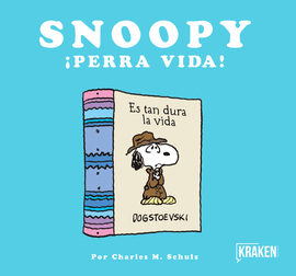 SNOOPY PERRA VIDA