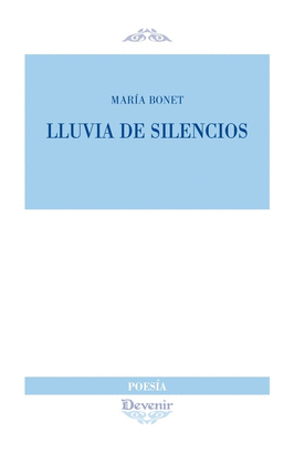 LLUVIA DE SILENCIOS