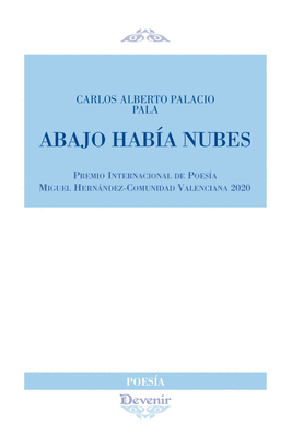 ABAJO HABIA NUBES