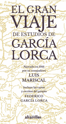 GRAN VIAJE DE ESTUDIOS DE GARCÍA LORCA EL
