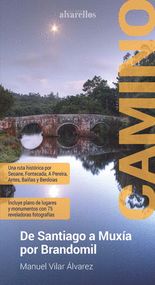 CAMINO DE SANTIAGO A MUXIA POR BRANDOMIL