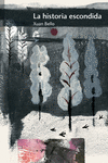 HISTORIA ESCONDIDA LA