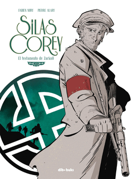 SILAS COREY 2 EL TESTAMENTO DE ZARKOFF
