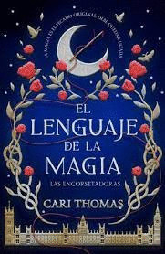 LENGUAJE DE LA MAGIA EL