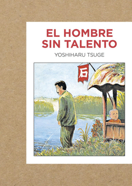 HOMBRE SIN TALENTO EL