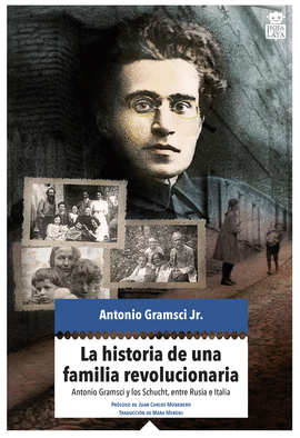 HISTORIA DE UNA FAMILIA REVOLUCIONARIA LA