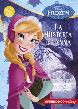 FROZEN LA HISTORIA DE ANNA