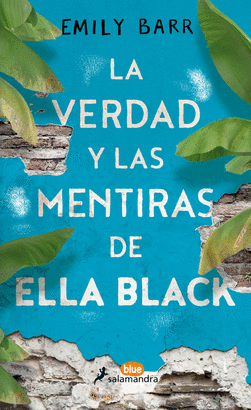 VERDAD Y LAS MENTIRAS DE ELLA BLACK LA