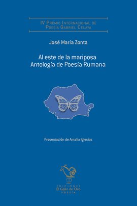 AL ESTE DE LA MARIPOSA  ANTOLOGIA DE POESIA RUMANA