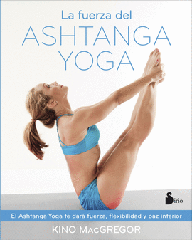 FUERZA DEL ASHTANGA YOGA LA