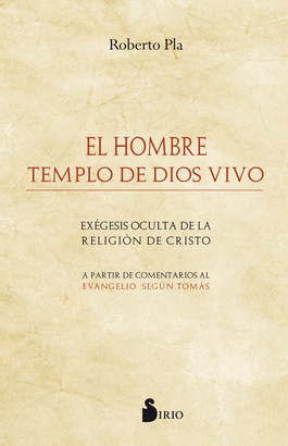 HOMBRE TEMPLO DE DIOS VIVO EL