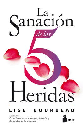SANACION DE LAS 5 HERIDAS LA