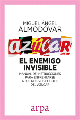 AZUCAR EL ENEMIGO INVISIBLE