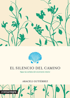 SILENCIO DEL CAMINO EL