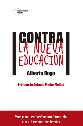 CONTRA LA NUEVA EDUCACION