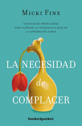 NECESIDAD DE COMPLACER LA