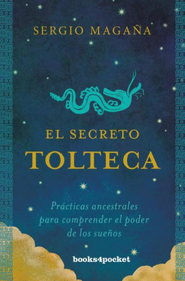 SECRETO TOLTECA EL