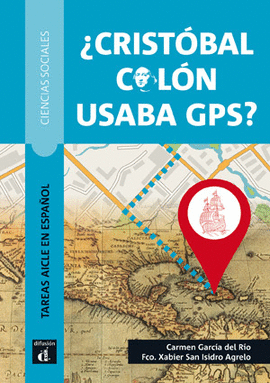 ¿CRÍSTOBAL COLÓN USABA GPS