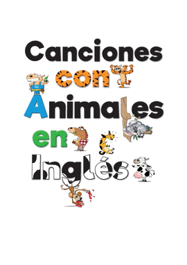 CANCIONES CON ANIMALES EN INGLES