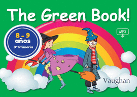 GREEN BOOK THE  3º PRIMARIA 8-9 AÑOS