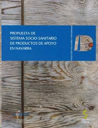 PROPUESTA DE SISTEMA SOCIO SANITARIO DE PRODUCTOS DE APOYO EN NAVARRA