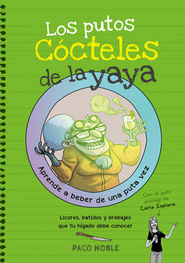 PUTOS COCTELES DE LA YAYA LOS