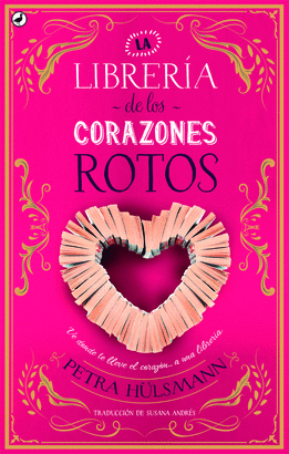 LIBRERÍA DE LOS CORAZONES ROTOS LA