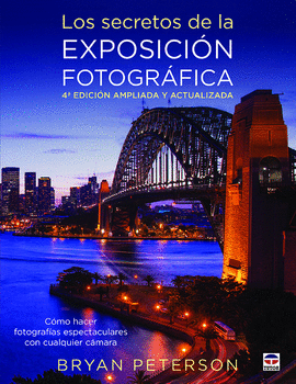 SECRETOS DE LA EXPOSICION FOTOGRAFICA LOS