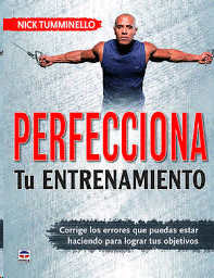 PERFECCIONA TU ENTRENAMIENTO