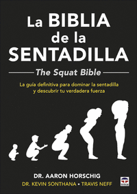 BIBLIA DE LA SENTADILLA / THE SQUAT BIBLE