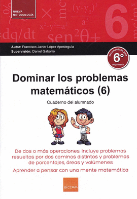 DOMINAR PROBLEMAS MATEMÁTICOS 6º (2017)