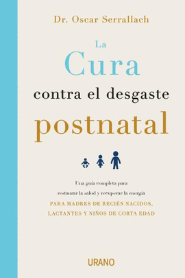 CURA CONTRA EL DESGASTE POSTNATAL LA