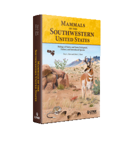 MAMMALS OF THE SOUTHWESTERN UNITED STATES