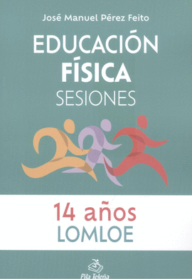 EDUCACION FISICA SESIONES 14 AÑOS