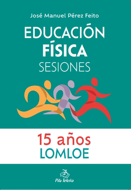 EDUCACION FISICA SESIONES 15 AÑOS