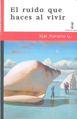 RUIDO QUE HACES AL VIVIR