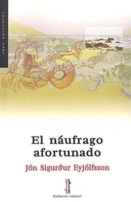 NAUFRAGO AFORTUNADO EL