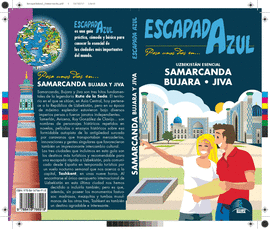 SAMARCANDA BUJARA Y JIVA ESCAPADA AZUL