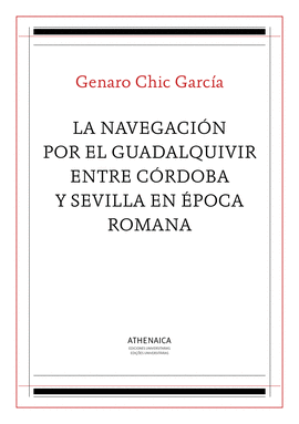 NAVEGACION POR EL GUADALQUIVIR ENTRE CORDOBA Y SEVILLA EN EPOCA ROMANA LA