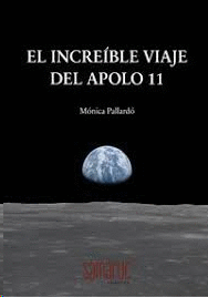 INCREIBLE VIAJE DEL APOLO 11 EL