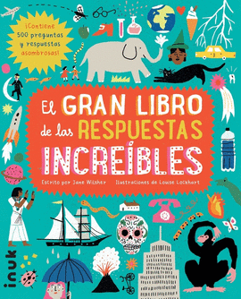 GRAN LIBRO DE LAS RESPUESTAS INCREIBLES EL