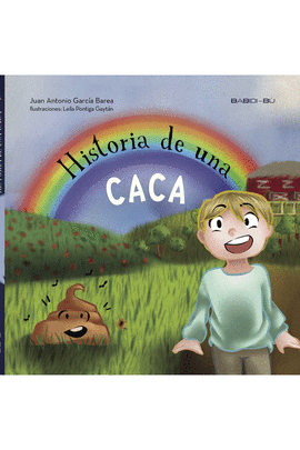 HISTORIA DE UNA CACA