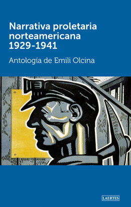 NARRATIVA PROLETARIA NORTEAMERICANA 1929 - 1941