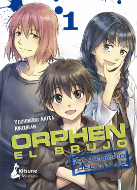 ORPHEN EL BRUJO EL PRINCIPIO DEL VIAJE 1