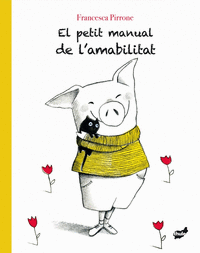 PETIT MANUAL DE L'AMABILITAT EL