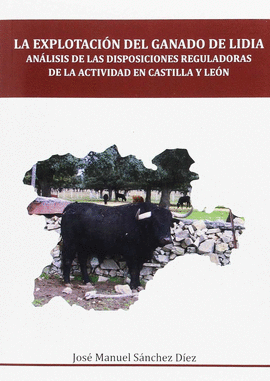 EXPLOTACION DEL GANADO DE LIDIA LA