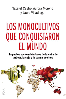 MONOCULTIVOS QUE CONQUISTARON EL MUNDO LOS