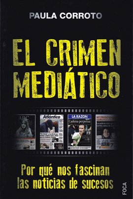 CRIMEN MEDIATICO EL