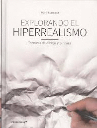 EXPLORANDO EL HIPERREALISMO