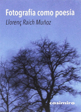 FOTOGRAFÍA COMO POESÍA